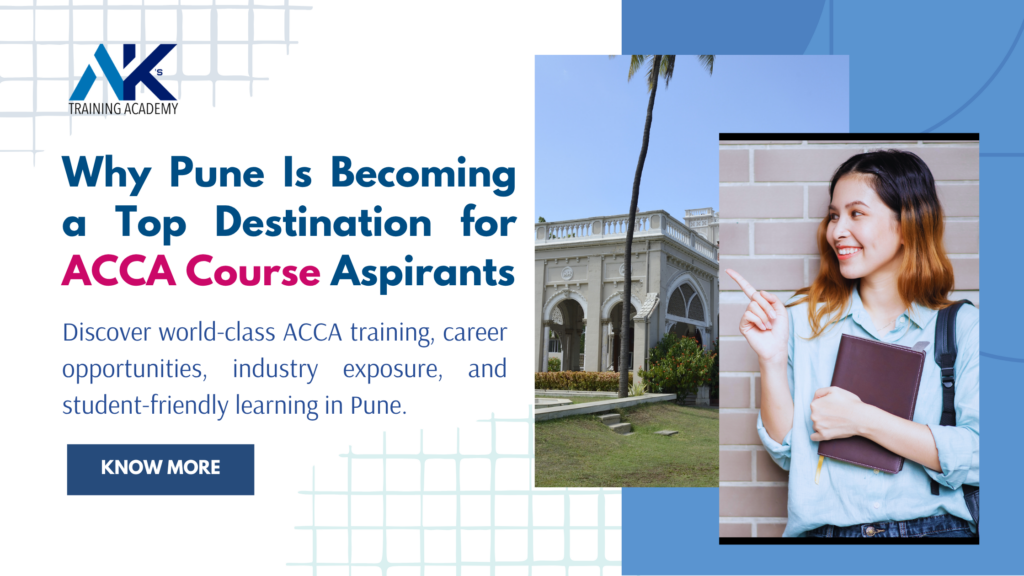 Why Pune Is Becoming a Top Destination for ACCA Course Aspirants